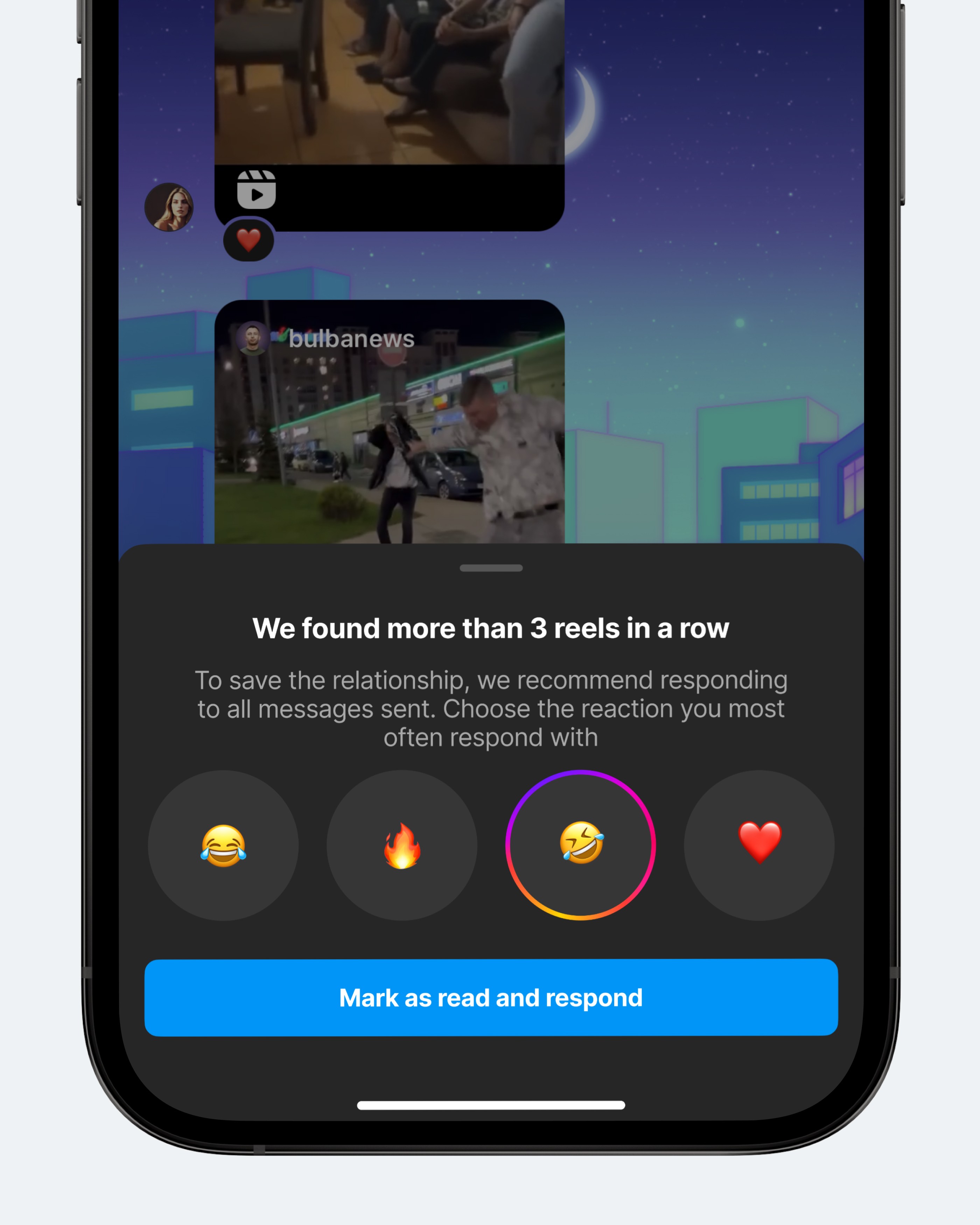 Instagram user interface showing message prompt: "We found more than 3 reels in a row," and reaction emojis.