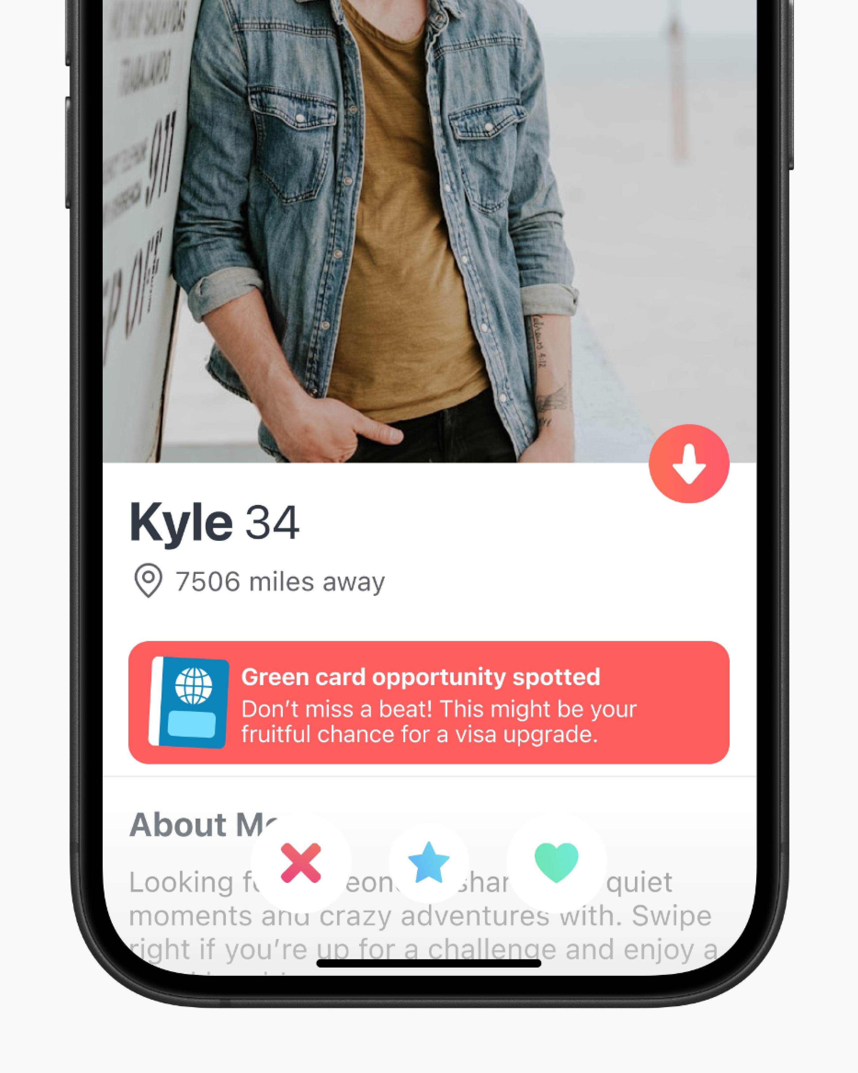 Man's Tinder profile on phone. Text includes his age, distance, and green card opportunity alert.