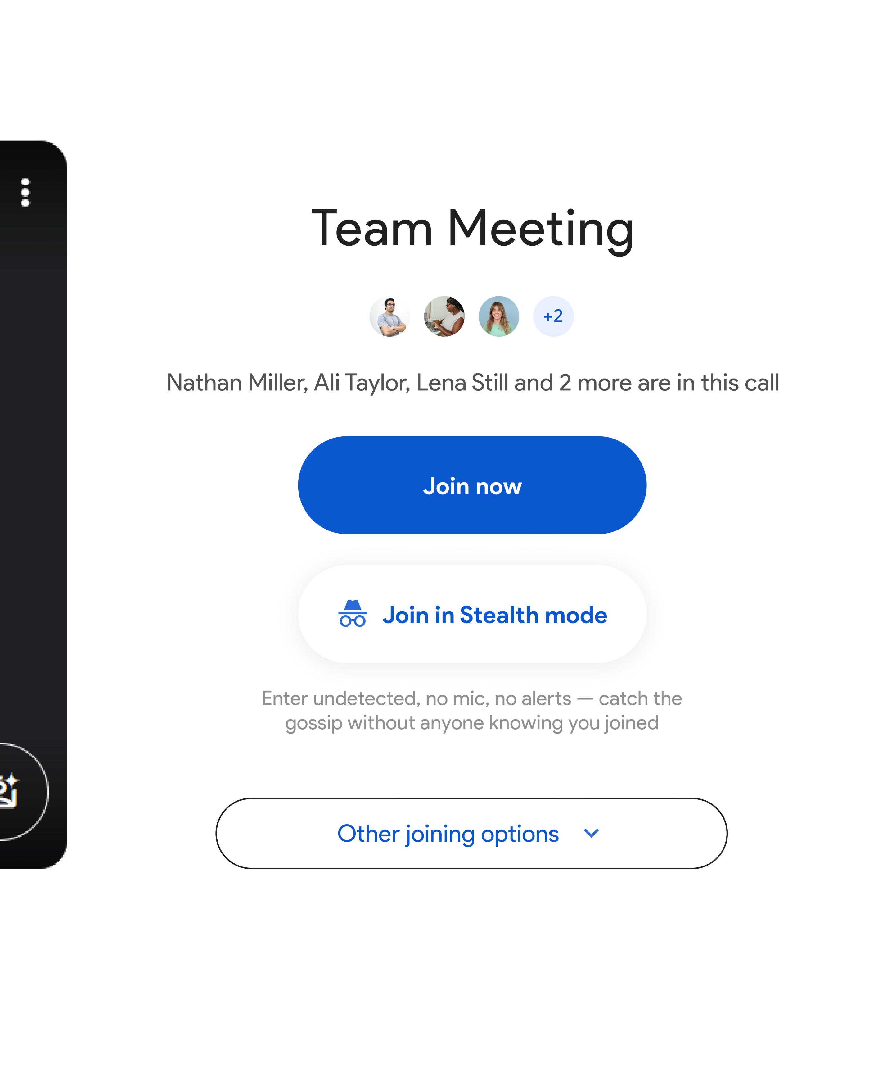 Google Meet Team Meeting with options to join now or in stealth mode with a list of participants.
